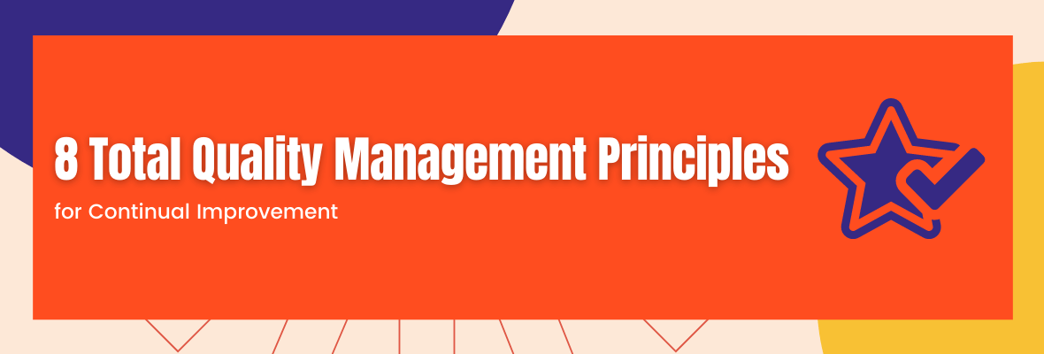 8 Total Quality Management Principles